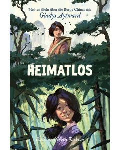 Heimatlos (Gladys Aylward)