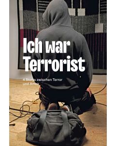 Ich war Terrorist