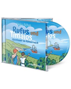 Rufus und Timaios – Abenteuer im Römerreich (Hörbuch [MP3])