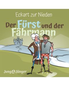 Der Fürst und der Fährmann (Hörbuch [MP3])