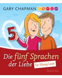 Die fünf Sprachen der Liebe für Wenig-Leser