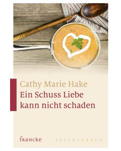 Ein Schuss Liebe kann nicht schaden