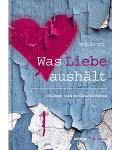 Was Liebe aushält