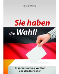 Sie haben die Wahl!