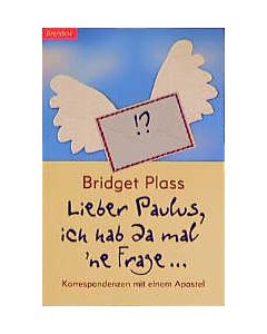 Lieber Paulus, ich hab da mal 'ne Frage...