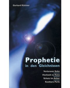 Prophetie in den Gleichnissen