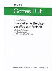 Evangelische Beichte - ein Weg zur Freiheit