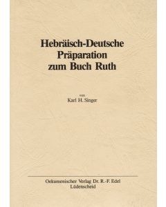 Hebräisch-Deutsche Präparation zu Buch Ruth