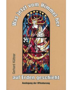 Was jetzt vom Himmel her auf Erden geschieht