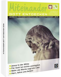 Miteinander Gott entdecken 2019