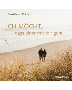 Ich möcht, dass einer mit mir geht