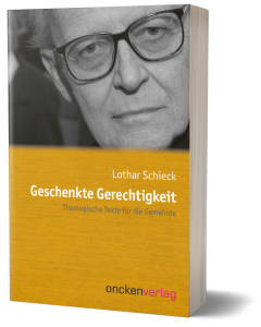 Geschenkte Gerechtigkeit