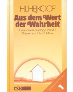 Aus dem Wort der Wahrheit, Band 1