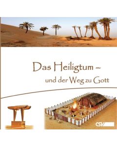 Das Heiligtum - und der Weg zu Gott