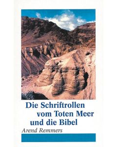 Die Schriftrollen vom Toten Meer und die Bibel