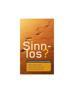 Sinnlos?
