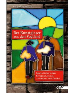 Der Kunstglaser aus dem Vogtland