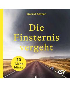 Die Finsternis vergeht