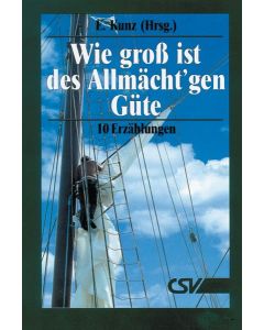 Wie groß ist des Allmächt´gen Güte