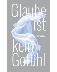 Glaube ist kein Gefühl
