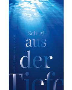 Schrei aus der Tiefe