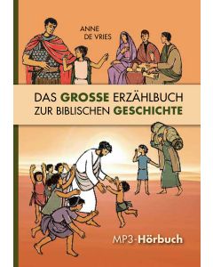 Das große Erzählbuch zur biblischen Geschichte