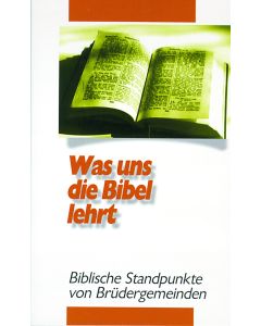 Was uns die Bibel lehrt