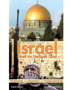 Israel - Streit im Heiligen Land