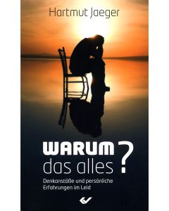 Warum das alles?