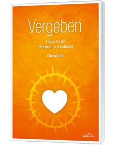 Vergeben - Chorpartitur