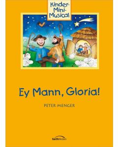 Ey Mann, Gloria! - Arbeitsheft