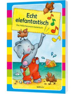 Echt elefantastisch - Liederbuch