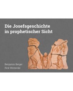 Die Josefsgeschichte in prophetischer Sicht