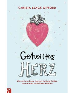 Geheiltes Herz