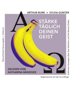 Stärke täglich deinen Geist - 15. Auflage - Neue, überarbeitete und erweiterte Ausgabe