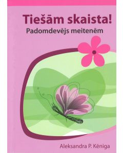 Tiešām skaista! Padomdevējs meitenēm