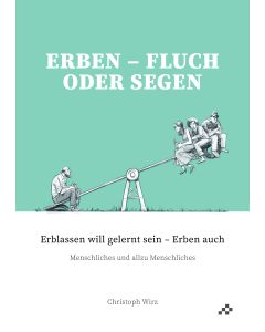 Erben – Fluch oder Segen