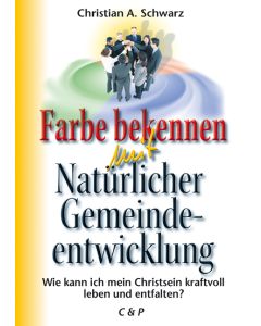 Farbe bekennen mit Natürlicher Gemeindeentwicklung