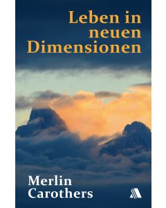 Leben in neuen Dimensionen