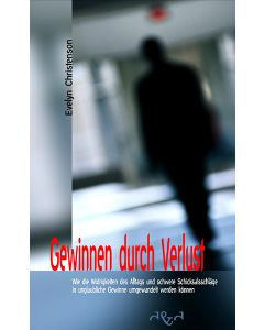 Gewinnen durch Verlust
