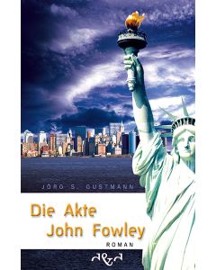 Die Akte John Fowley