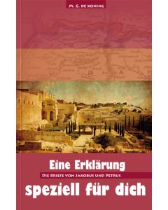 Die Briefe von Jakobus und Petrus