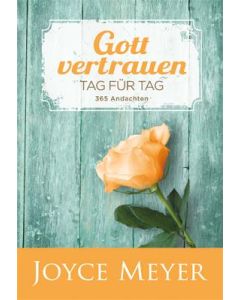 Gott vertrauen-Tag für Tag