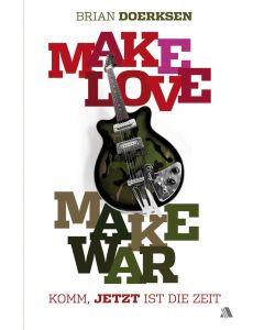 Make Love, Make War