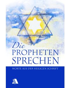 Die Propheten sprechen