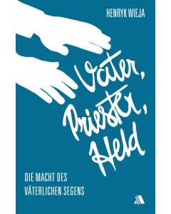 Vater, Priester, Held