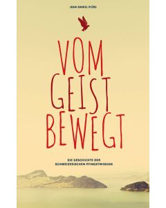 Vom Geist bewegt