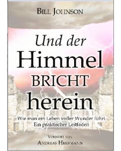 Und der Himmel bricht herein