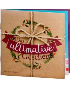 Das ultimative Geschenk