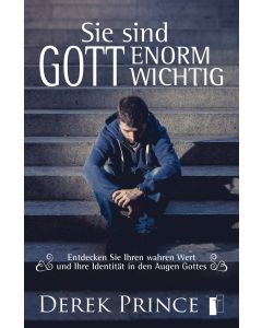 Sie sind Gott enorm wichtig